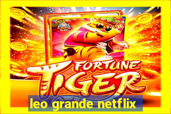 leo grande netflix